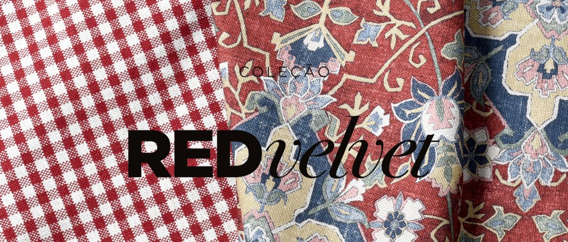 Coleção Red Velvet - Entreposto